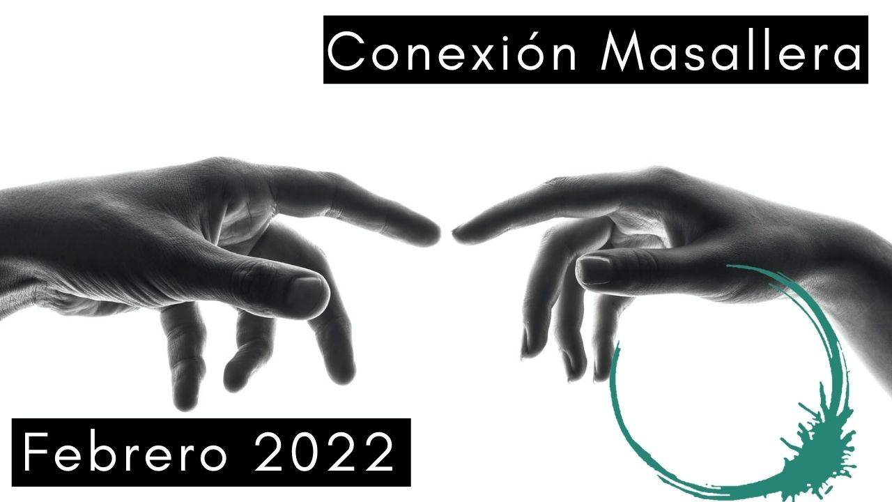 Escuela de Inspiración - Conexion Masallera Febrero 2022