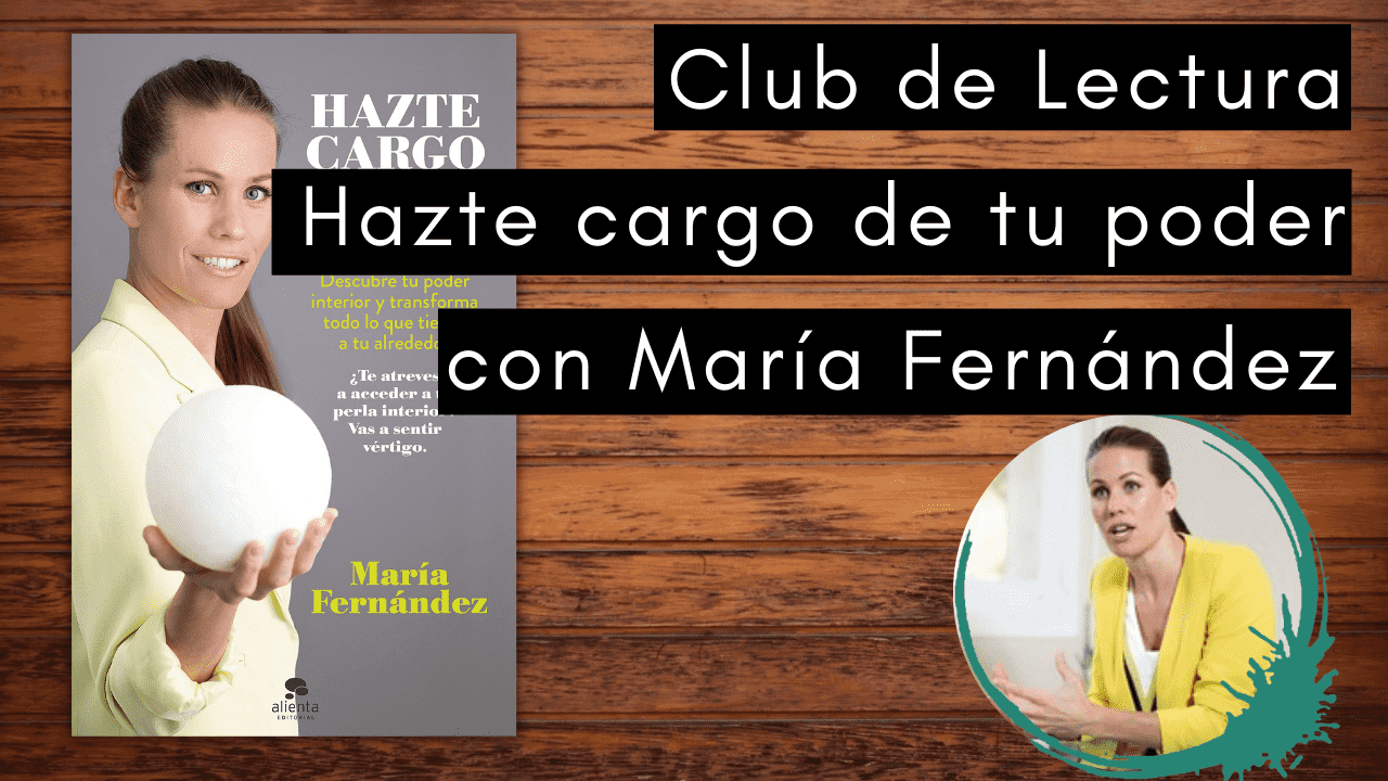 Escuela de Inspiración - CDL Hazte cargo de tu poder Maria Fernandez