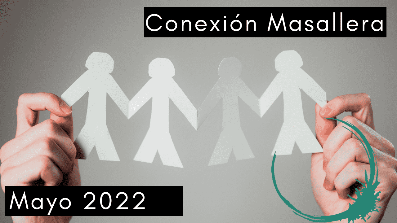 Escuela de Inspiración - Conexion Masallera Mayo 2022