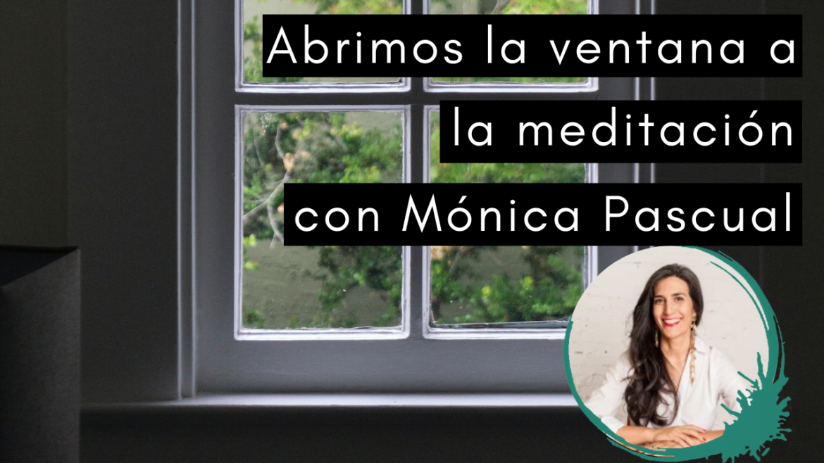 Escuela de Inspiración - Monica Pascual Meditacion