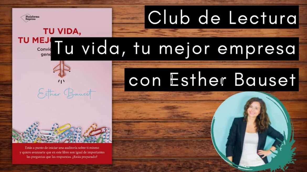 Escuela de Inspiración - Club de Lectura Tu vida tu mejor empresa