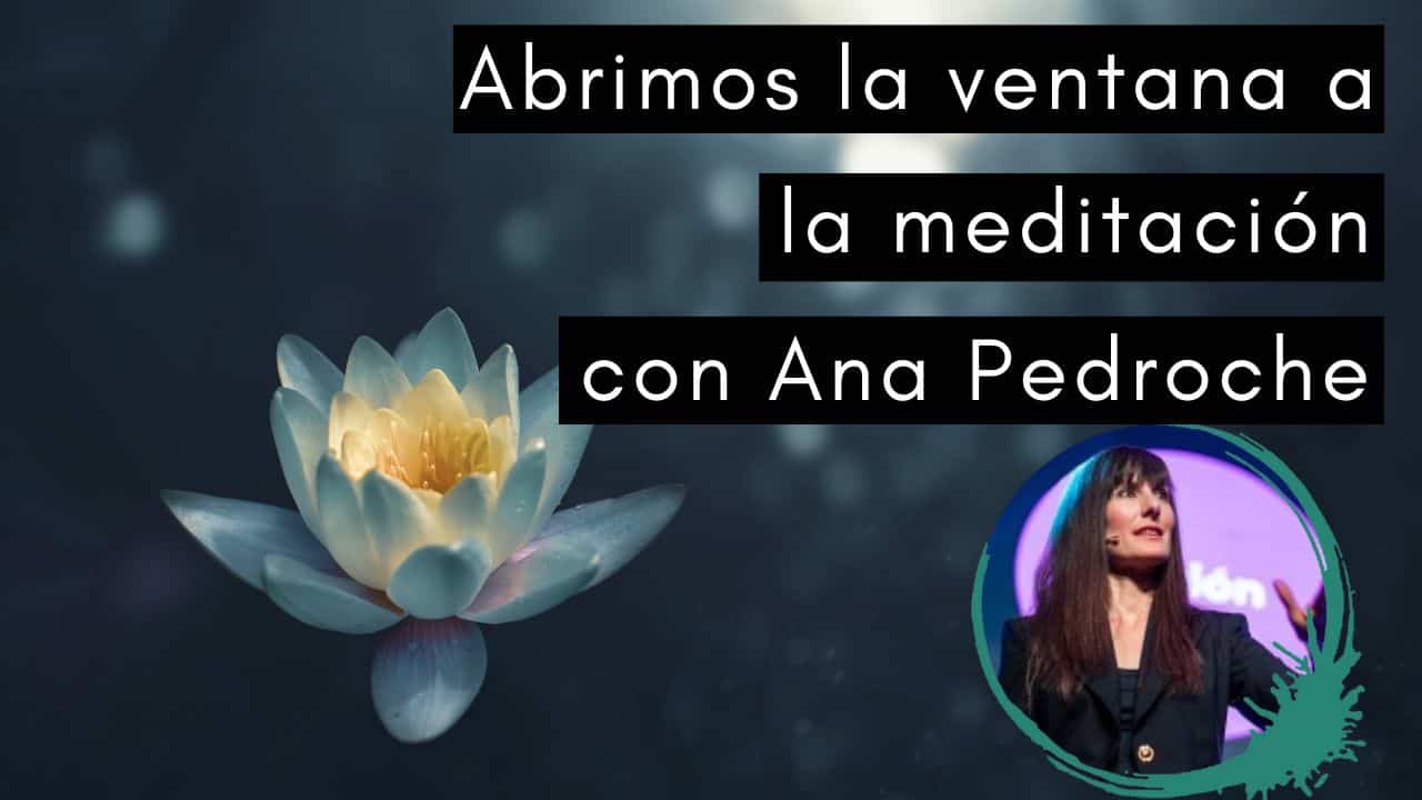 Escuela de Inspiración - Meditacion Ana Pedroche
