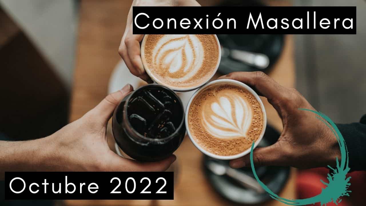 Escuela de Inspiración - Conexion Masallera Octubre 2022