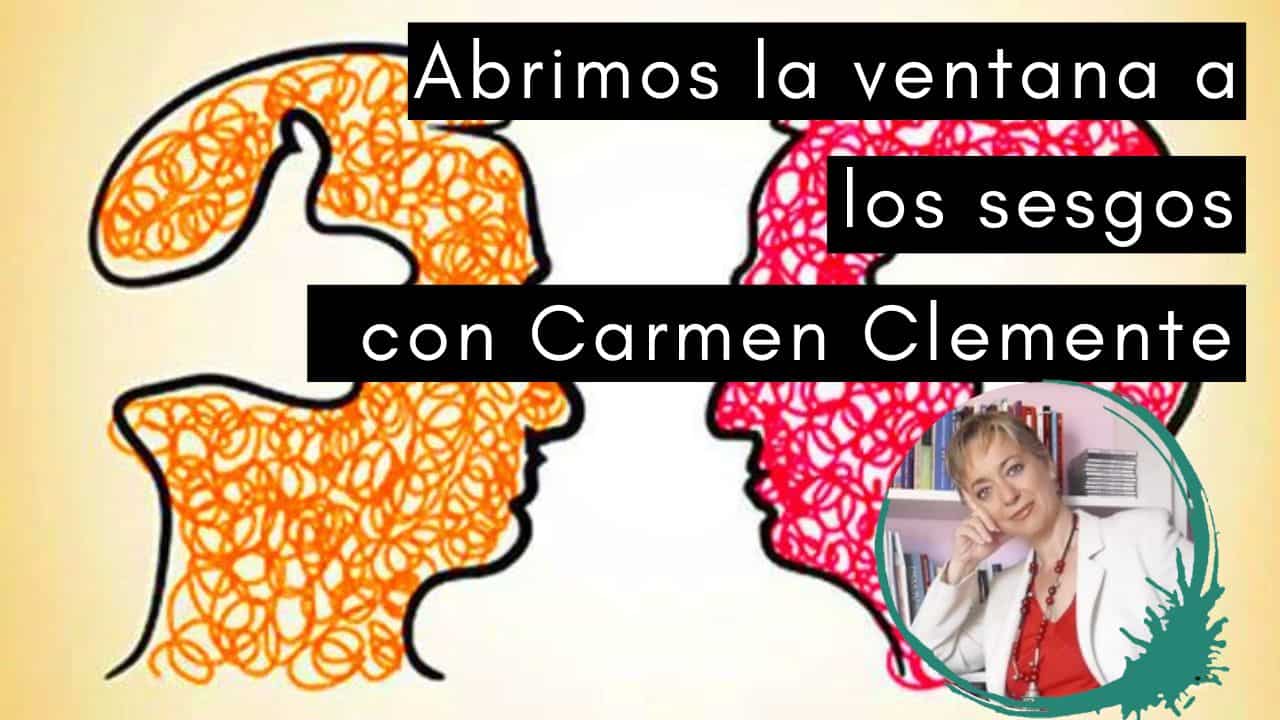 Escuela de Inspiración - Sesgos Carmen Clemente Cartela