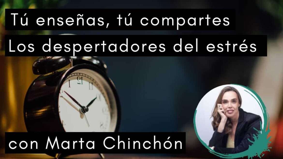 Escuela de Inspiración - Estres Marta Chinchon