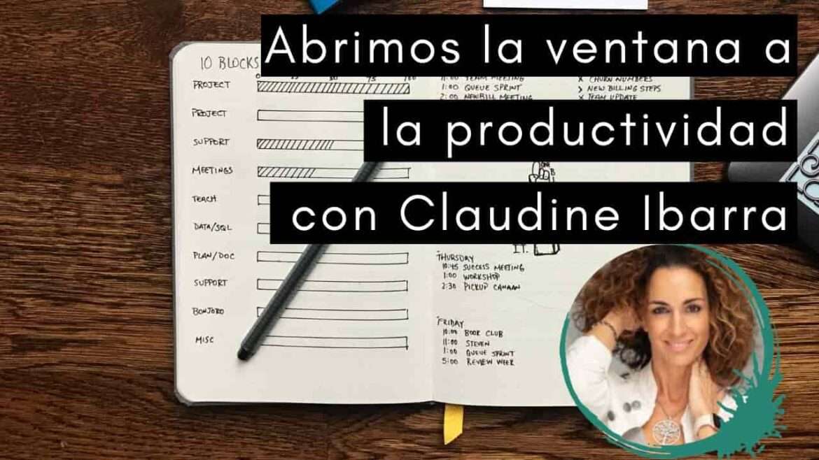 Escuela de Inspiración - Productividad Claudine Ibarra