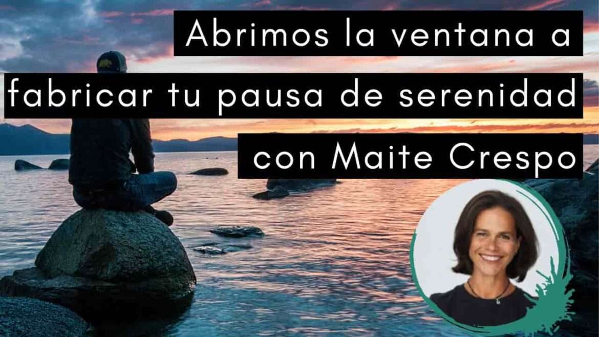 Escuela de Inspiración - Pausa de Serenidad Maite