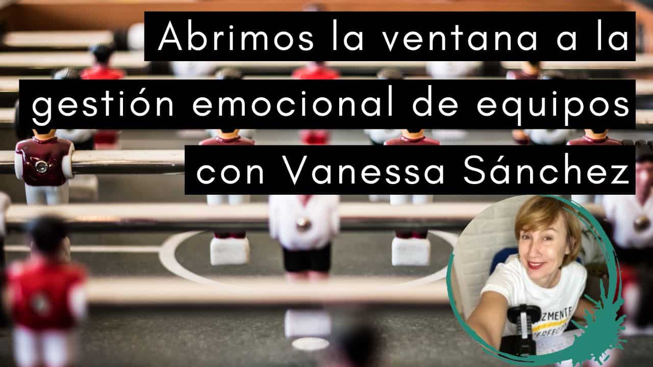 Escuela de Inspiración - Gestion emocional Vanessa Sanchez