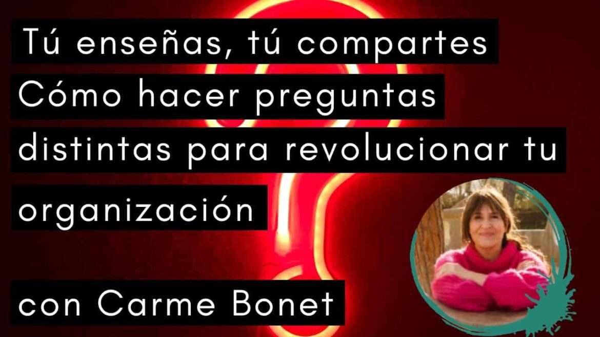 Escuela de Inspiración - Curiosidad Carme Bonet