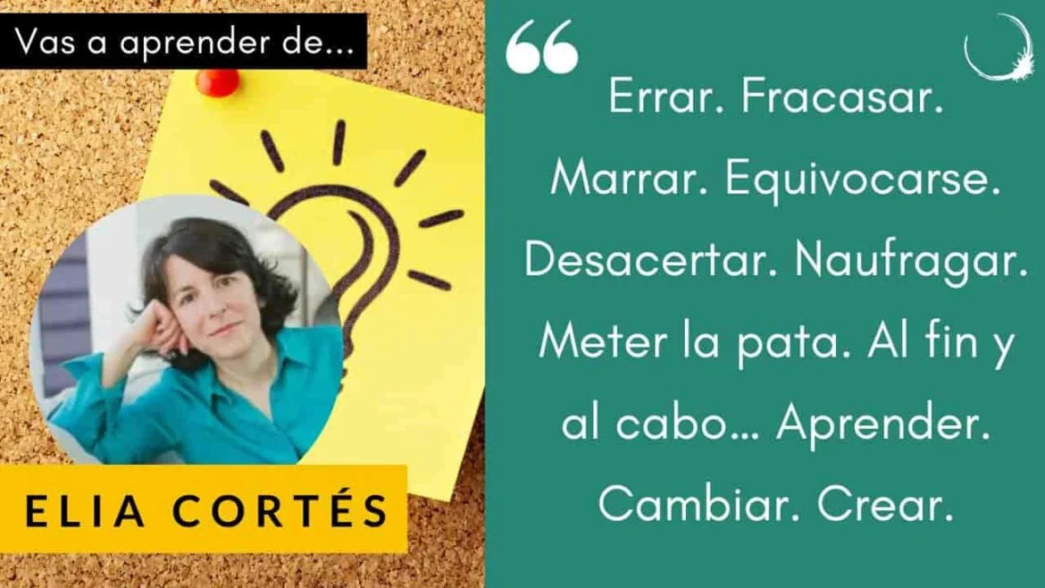 Pensar diferente, innovación, creatividad, resultados, impacto positivo, ideas, transformación, curiosidad… con Elia Cortés