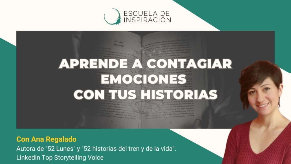 Escuela de Inspiración - Ana Regalado Storytelling