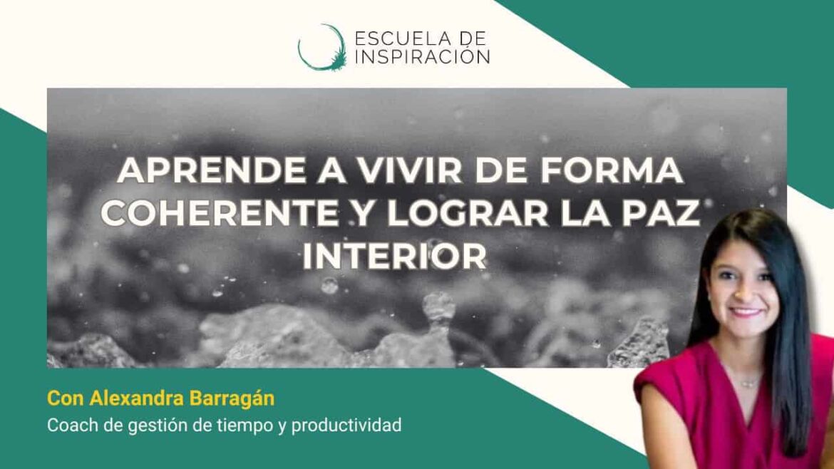 Escuela de Inspiración - Coherencia Alexandra Barragan