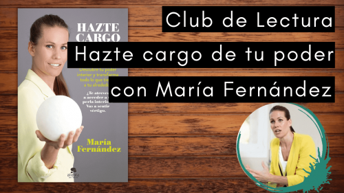 CDL Hazte cargo de tu poder María Fernández