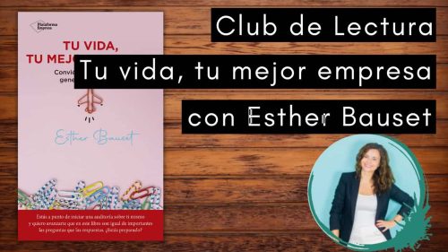 Club de Lectura Tu vida, tu mejor empresa