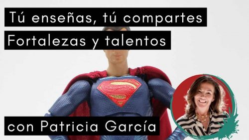 Fortalezas y Talentos Patricia García de Oteyza