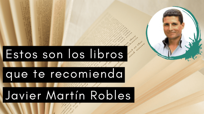 Javier Martín Robles Libros Recomendados