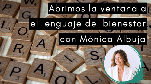 Lenguaje del bienestar _ Mónica Albuja