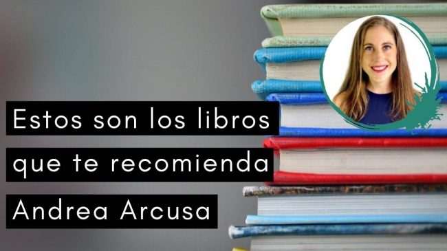 Libros Recomendados Andrea Arcusa